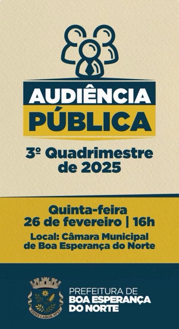 Boa Esperan&ccedil;a do Norte: A Prefeitura convida a popula&ccedil;&atilde;o para participar da Audi&ecirc;ncia P&uacute;blica 