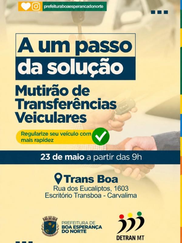 Boa Esperan&ccedil;a do Norte ter&aacute; Mutir&atilde;o de Transfer&ecirc;ncias Veiculares no dia 23 de maio