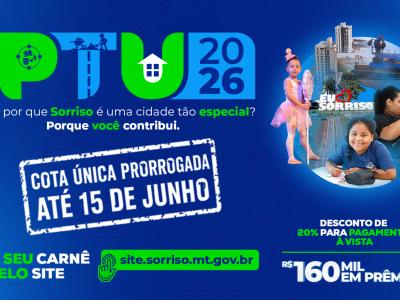 Sorriso: Prefeitura prorroga cota &uacute;nica do IPTU