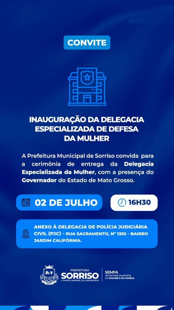 Sorriso passar&aacute; a contar com Delegacia Especializada de Defesa da Mulher