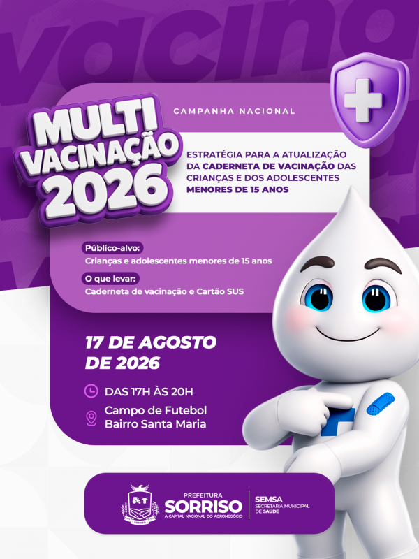 Sorriso: Campanha de multivacina&ccedil;&atilde;o ofertar&aacute; imuniza&ccedil;&atilde;o no campo do Santa Maria