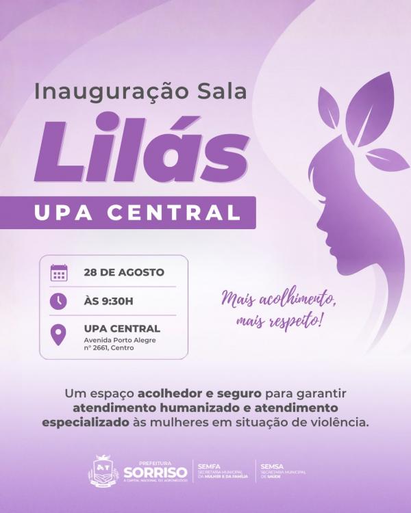 Sorriso amplia rede de prote&ccedil;&atilde;o &agrave;s mulheres com terceira Sala Lil&aacute;s