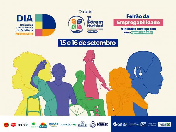 Sorriso: 1.&ordm; F&oacute;rum da Pessoa com Defici&ecirc;ncia contar&aacute; com Feir&atilde;o da Empregabilidade