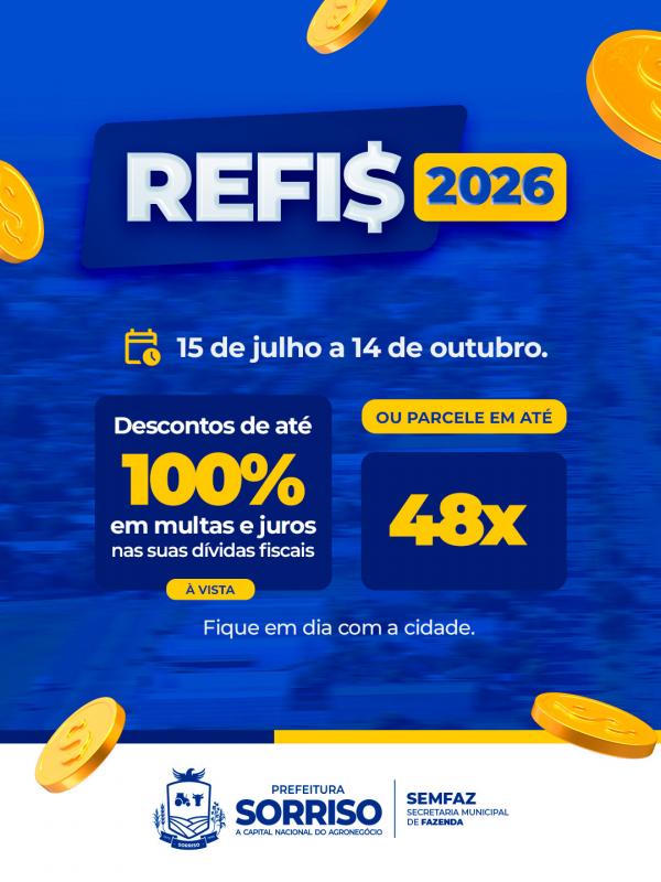 Sorriso: Refis 2026 permite negociar d&iacute;vidas com a Prefeitura pela internet e garantir descontos em juros e multas