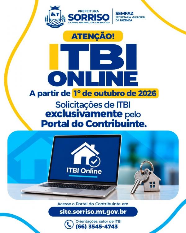 Prefeitura de Sorriso moderniza solicita&ccedil;&atilde;o de ITBI com servi&ccedil;o totalmente online