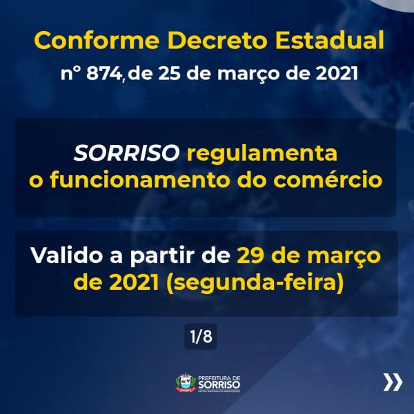 Conforme Decreto Estadual - Sorriso Regulamento o Funcionamento do Comercio