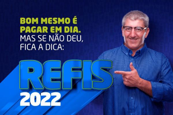 Refis 2022 termina na pr&oacute;xima quarta (16 de novembro)