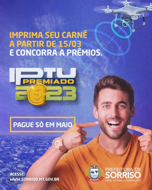 Sorriso: Quem emitir a guia do IPTU pelo site at&eacute; dia 23 concorre a R$ 30 mil