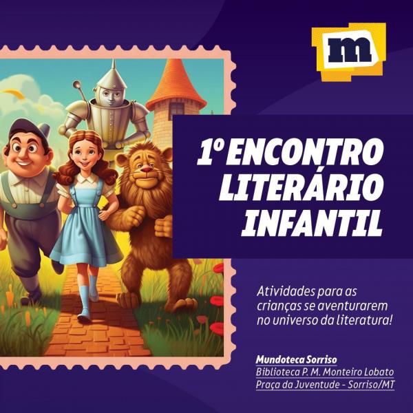 Sorriso: Biblioteca Municipal Monteiro Lobato sedia neste sábado o 1º Encontro Literário Infantil